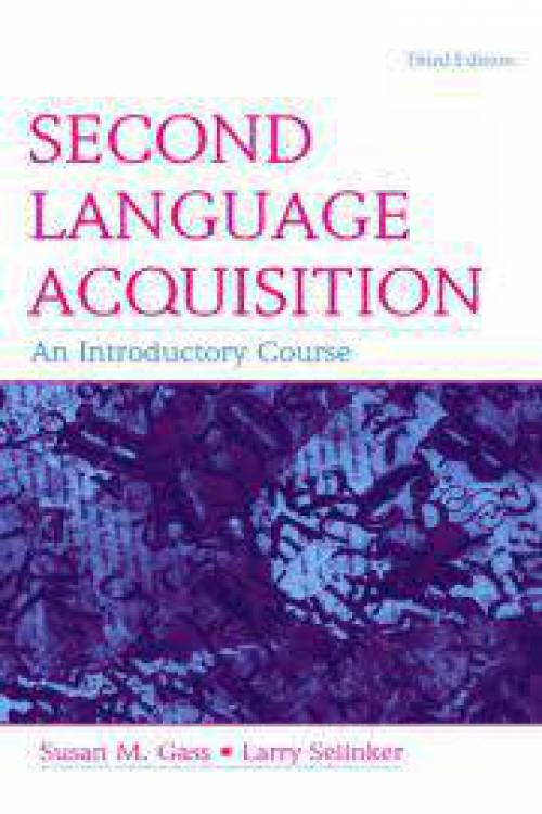 Second Language Acquisition: An Introductory Course